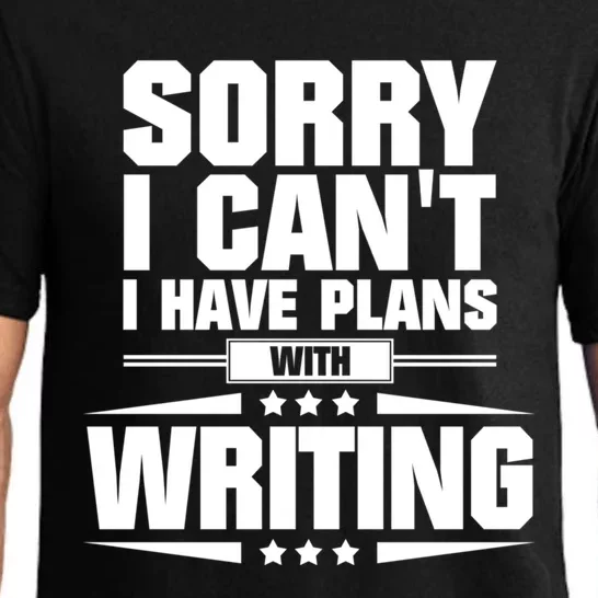 Sorry I CanT I Have Plans With Writing Gift Pajama Set