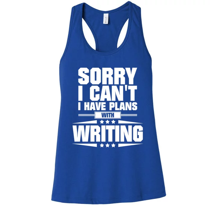 Sorry I CanT I Have Plans With Writing Gift Women's Racerback Tank