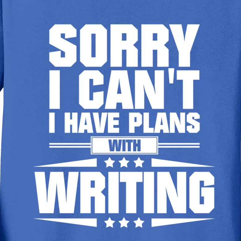 Sorry I CanT I Have Plans With Writing Gift Kids Long Sleeve Shirt