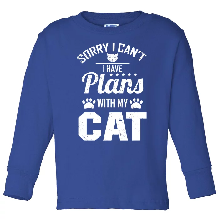 Sorry I Can't I Have Plans With My Cat Gift Toddler Long Sleeve Shirt