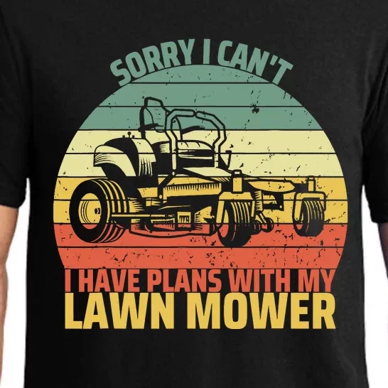 Sorry I CanT I Have Plans With Lawn Mower Cool Lawn Mowing Pajama Set