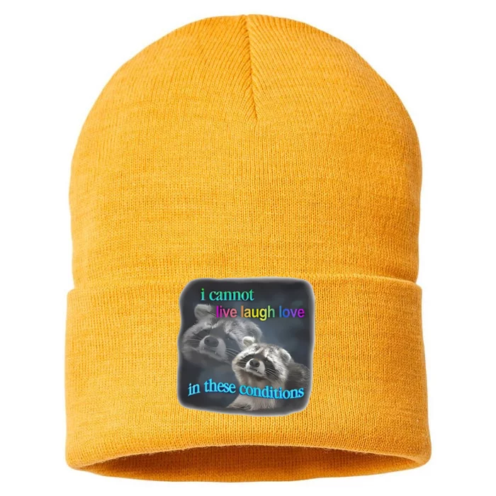 Snazzyseagull I Cannot Live Laugh Love In These Conditions Raccoon Sustainable Knit Beanie