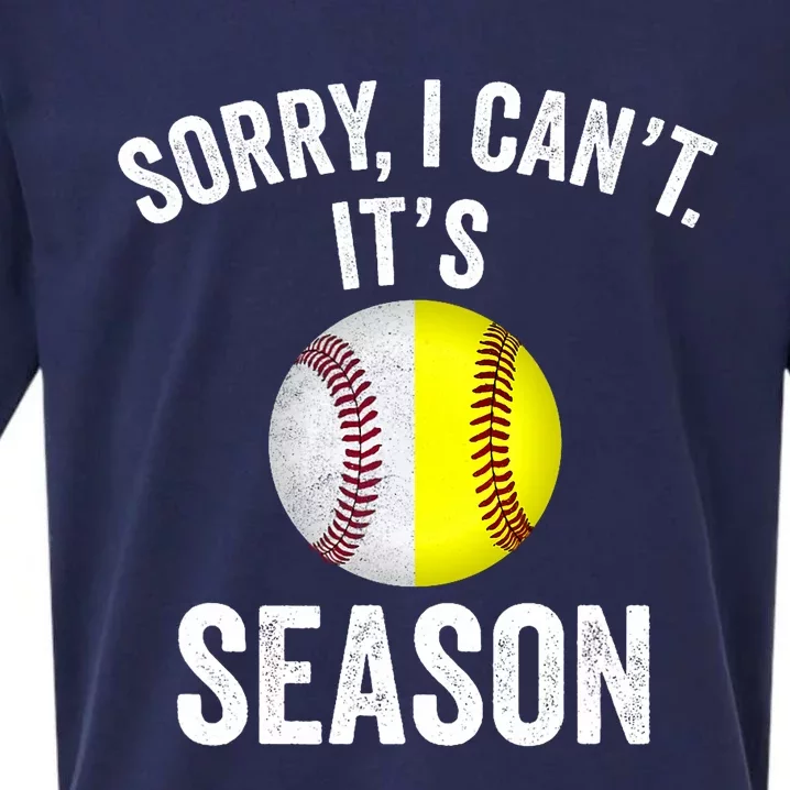 Sorry I Cant Its Season Baseball Life Softball Life Sueded Cloud Jersey T-Shirt