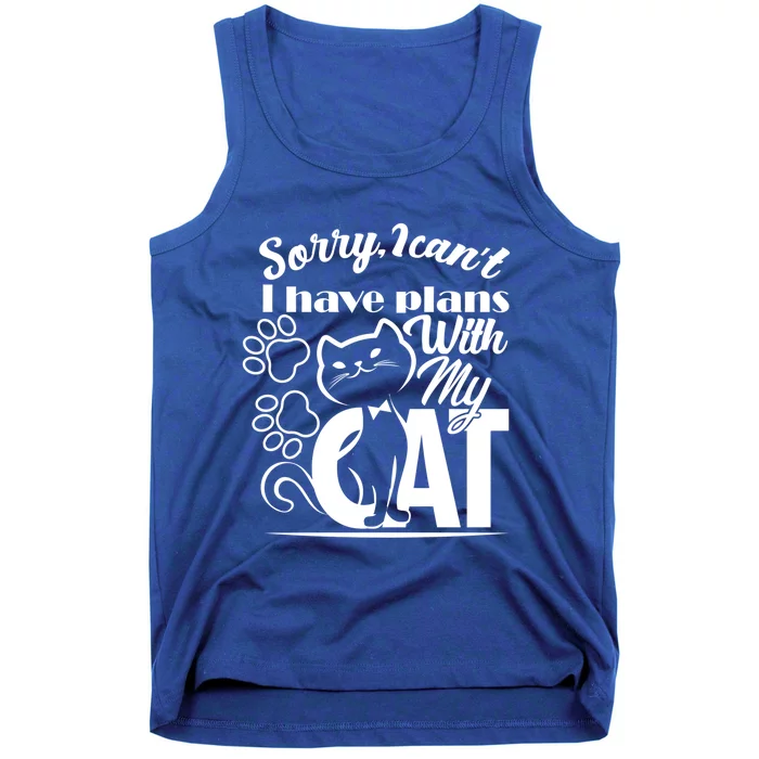 Sorry I Can't I Have Plans With My Cat Gift Tank Top