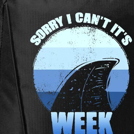 Sorry I Can't It's Week Funny Shark Gift City Backpack