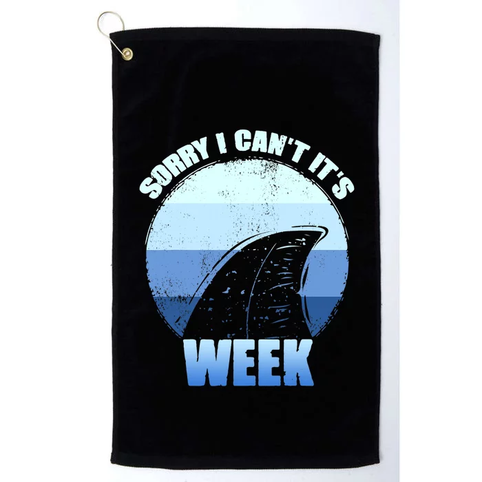 Sorry I Can't It's Week Funny Shark Gift Platinum Collection Golf Towel