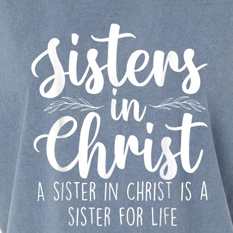 Sisters In Christ Christian Faith Jesus Christ Religious Garment-Dyed Women's Muscle Tee