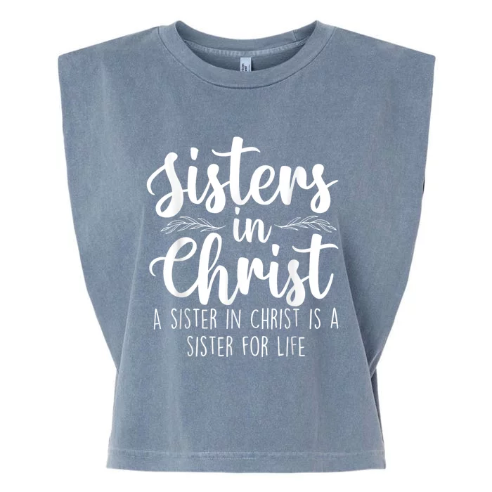 Sisters In Christ Christian Faith Jesus Christ Religious Garment-Dyed Women's Muscle Tee