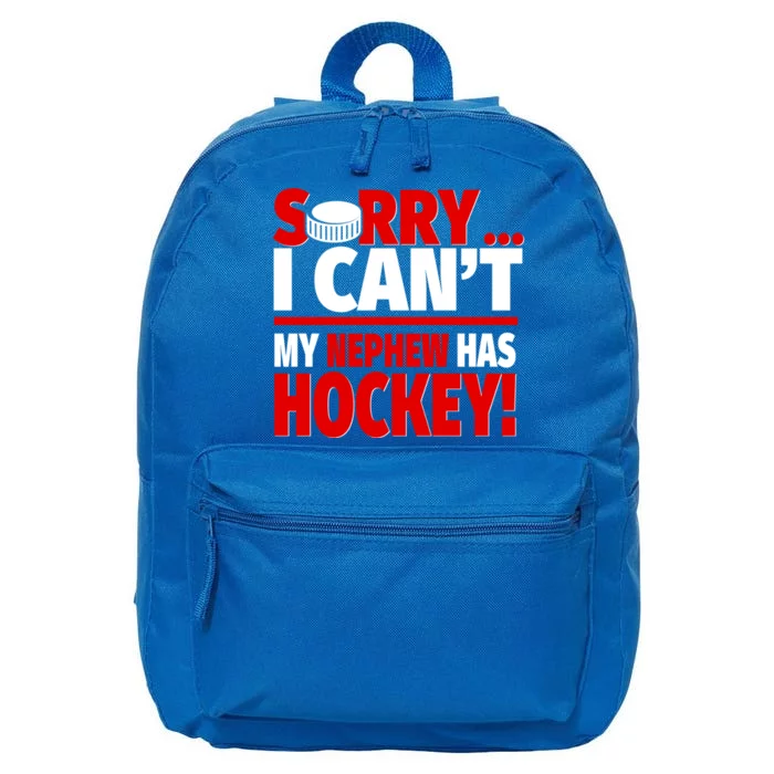 Sorry I Cant My Nephew Has Hockey Hockey Aunt Or Uncle Cute Gift 16 in Basic Backpack