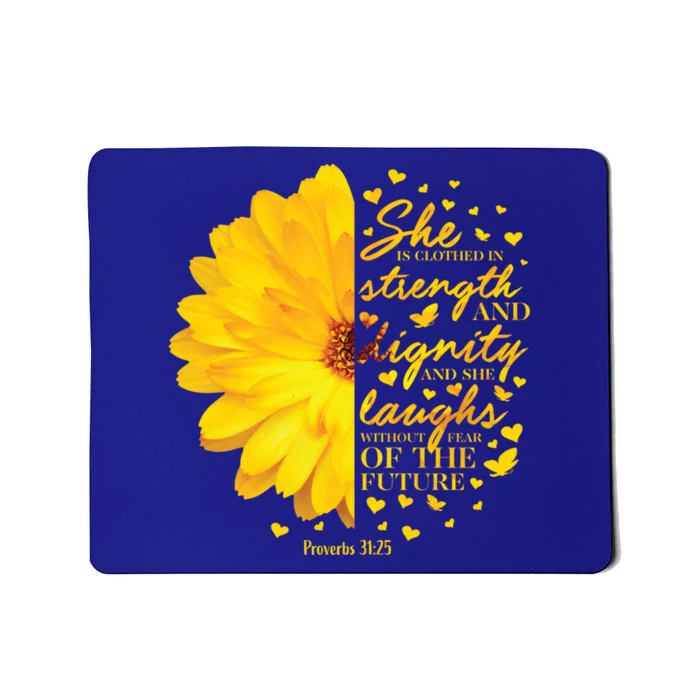 She Is Clothed In Strength And Dignity Christian Verse Funny Gift Mousepad