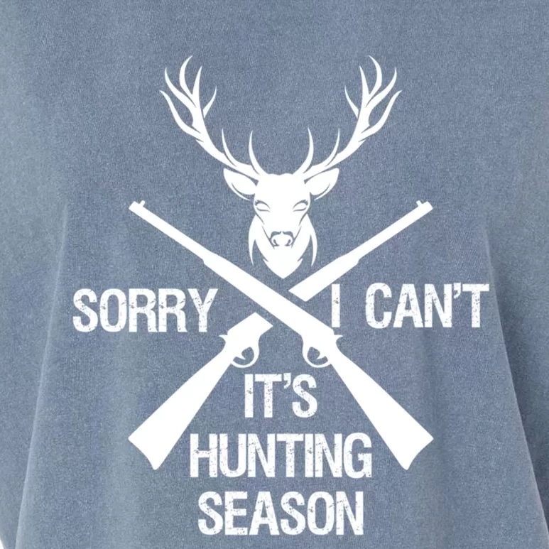 Sorry I Cant Its Hunting Season Funny Deer Hunting Funny Gift Garment-Dyed Women's Muscle Tee