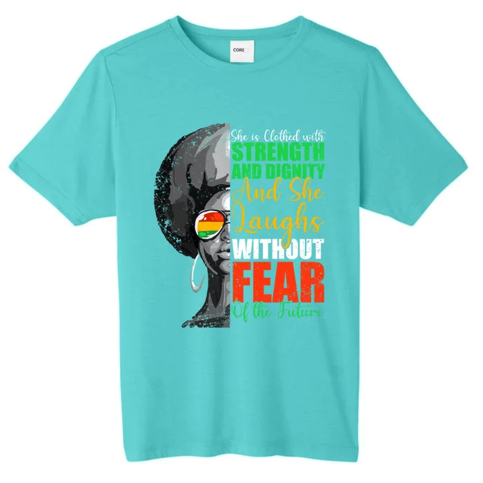 She Is Clothed Strength Dignity Laughs Without Fear Future Funny Gift ChromaSoft Performance T-Shirt