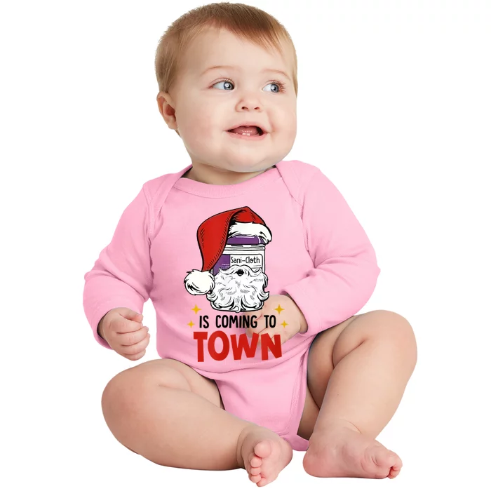 SaniCloth Is Coming To Town Funny Christmas Nurse Nursing Baby Long Sleeve Bodysuit