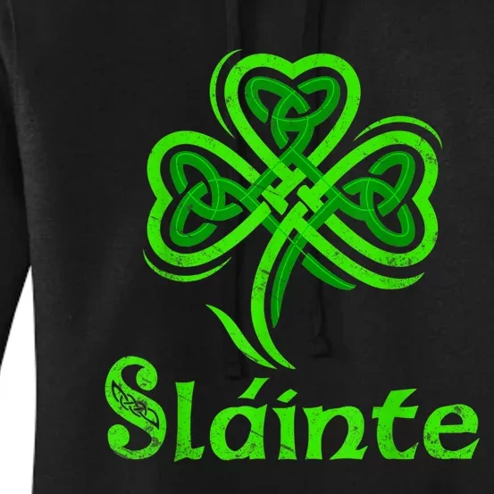 Slainte Irish Cheers Good Health St Patricks Day Slainte Womens Pullover Hoodie Teeshirtpalace 7460