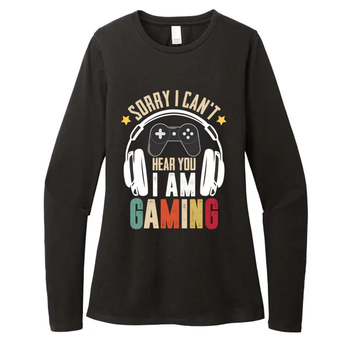 Sorry I Can't Hear You I'm Gaming Tee Funny Vintage Gaming Gift Womens CVC Long Sleeve Shirt