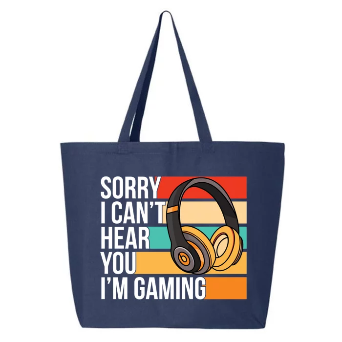 Sorry I Can't Hear You I'm Gaming Tee Funny Vintage Gaming Great Gift 25L Jumbo Tote