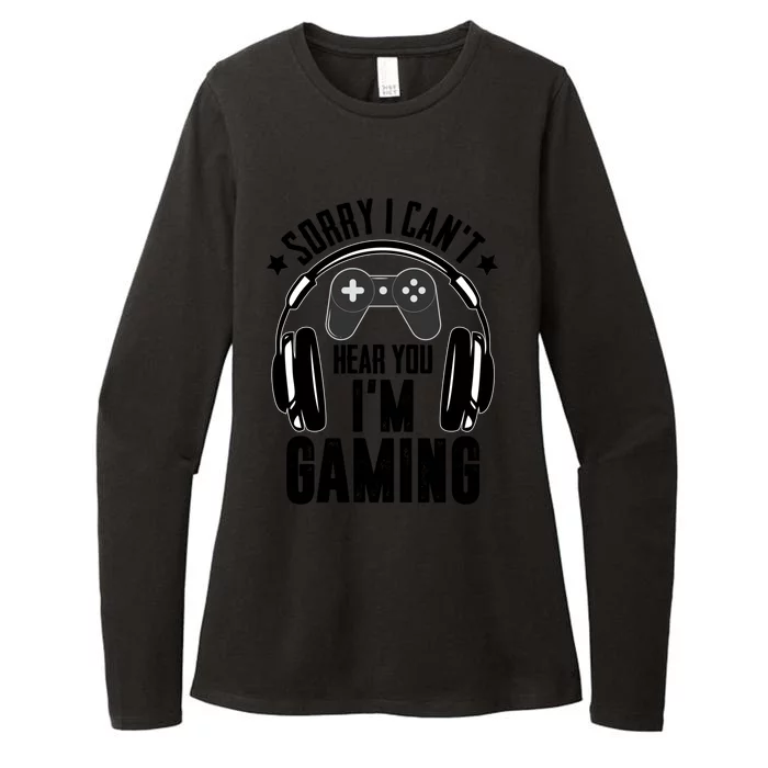 Sorry I Can't Hear You I'm Gaming Tee Funny Vintage Gaming Funny Gift Womens CVC Long Sleeve Shirt