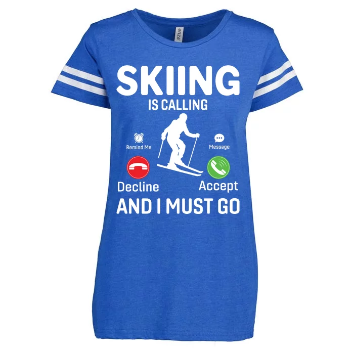 Skiing Is Calling And I Must Go Enza Ladies Jersey Football T-Shirt