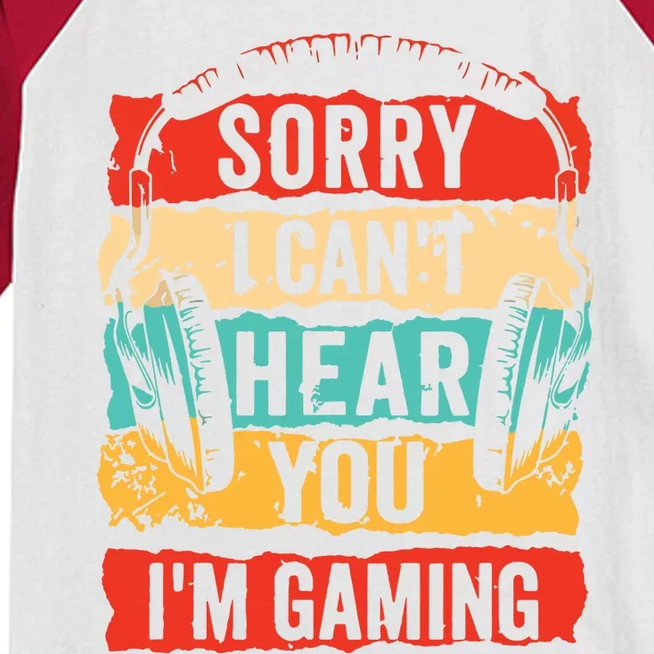 Sorry I Cant Hear You Im Gaming Funny Gamer Gifts Kids Colorblock Raglan Jersey