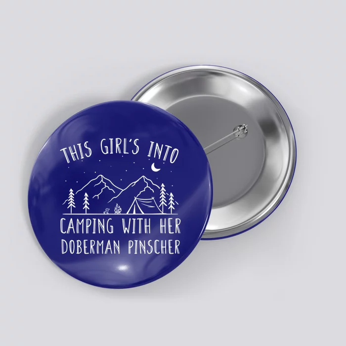 S Into Camping With Her Dober Pinscher Camper Gift Button