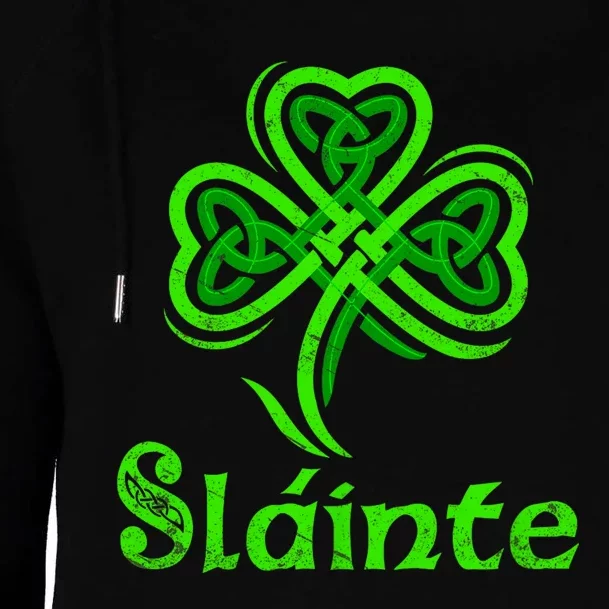 Slainte Irish Cheers Good Health St Patricks Day Slainte Womens Funnel Neck Pullover Hood