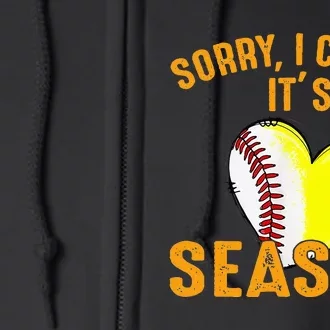 Sorry I CanT ItS Baseball Softball Season Full Zip Hoodie