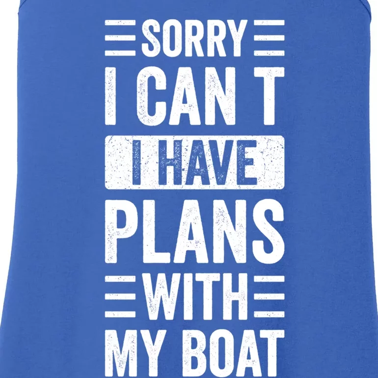 Sorry I CanT I Have Plans With My Boat Gift Ladies Essential Tank