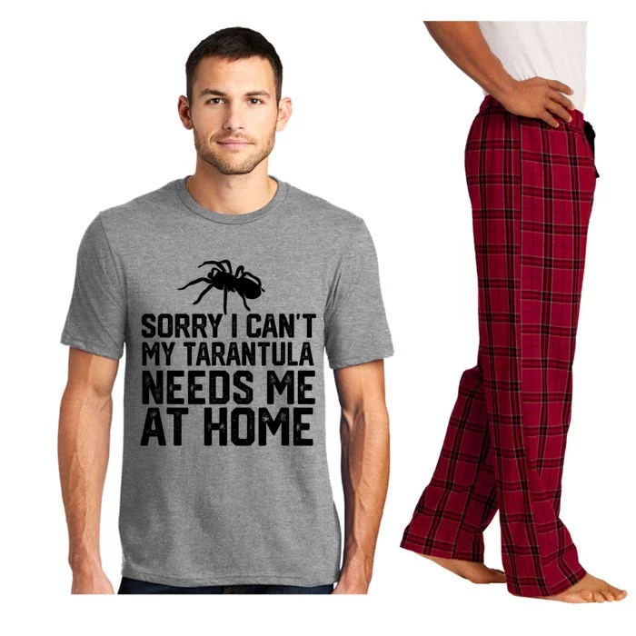 Sorry I CanT My Tarantula Needs Me At Home Pajama Set