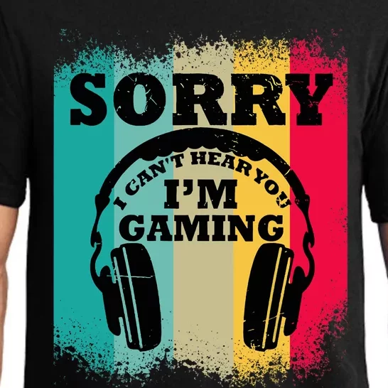 Sorry I Can't Hear You I'm Gaming, Funny Gaming Pajama Set