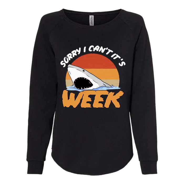 Sorry I Cant Its Week Shark Fish Marine Biology Sea Life Gift Womens California Wash Sweatshirt