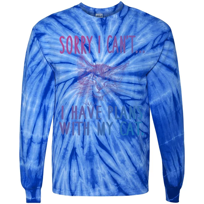 Sorry I CanT I Have Plans With My Cat Cute Cat Gift Tie-Dye Long Sleeve Shirt