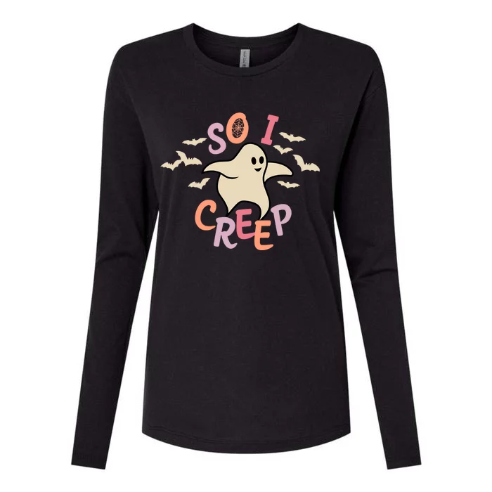 So I Creep Retro Halloween Spooky Vibes Trick Or Treat Ghost Gift Womens Cotton Relaxed Long Sleeve T-Shirt