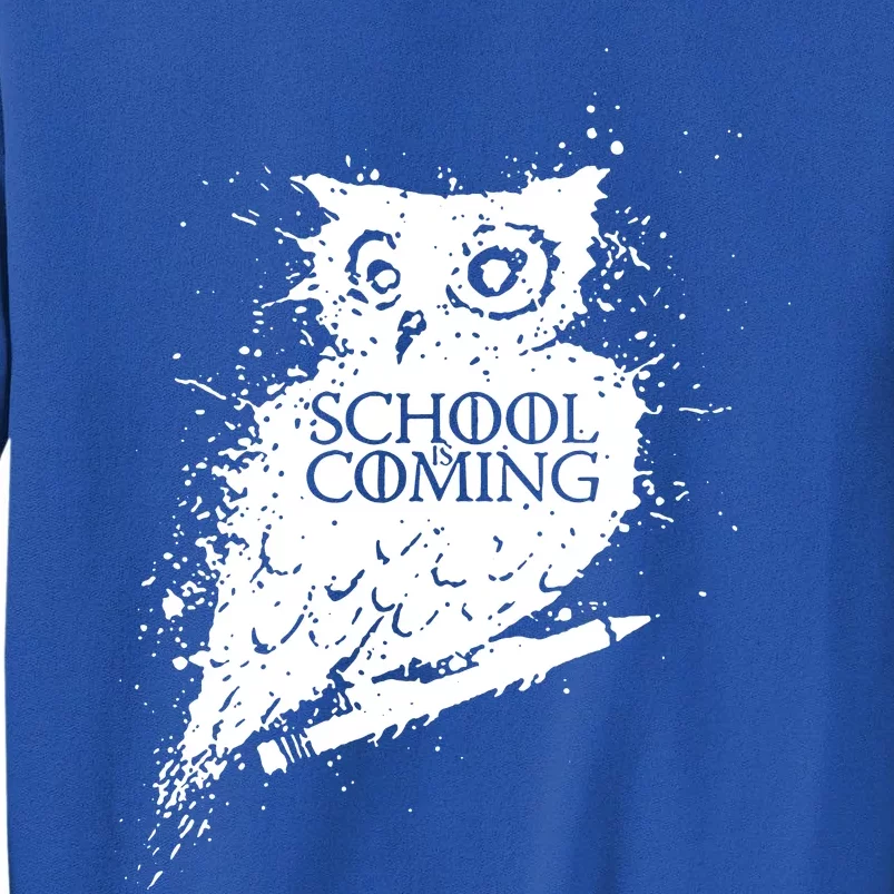 School Is Coming Owl Sweatshirt