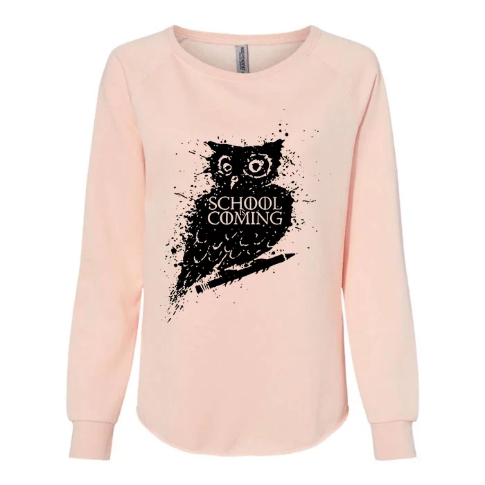 School Is Coming Owl Womens California Wash Sweatshirt