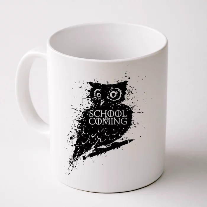 School Is Coming Owl Front & Back Coffee Mug