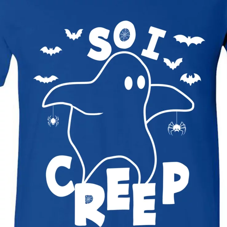 So I Creep Funny Halloween Ghost Spooky Season Gift V-Neck T-Shirt