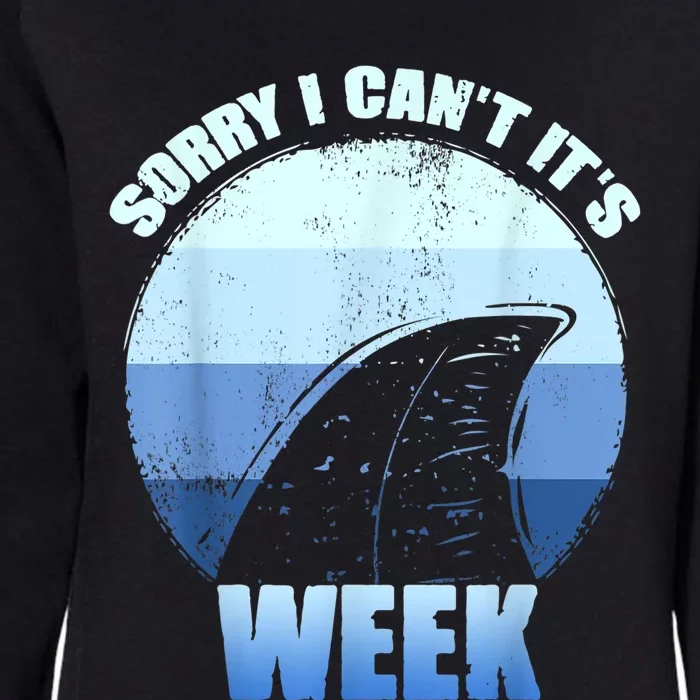 Sorry I Can't It's Week Funny Shark Gifts Womens California Wash Sweatshirt