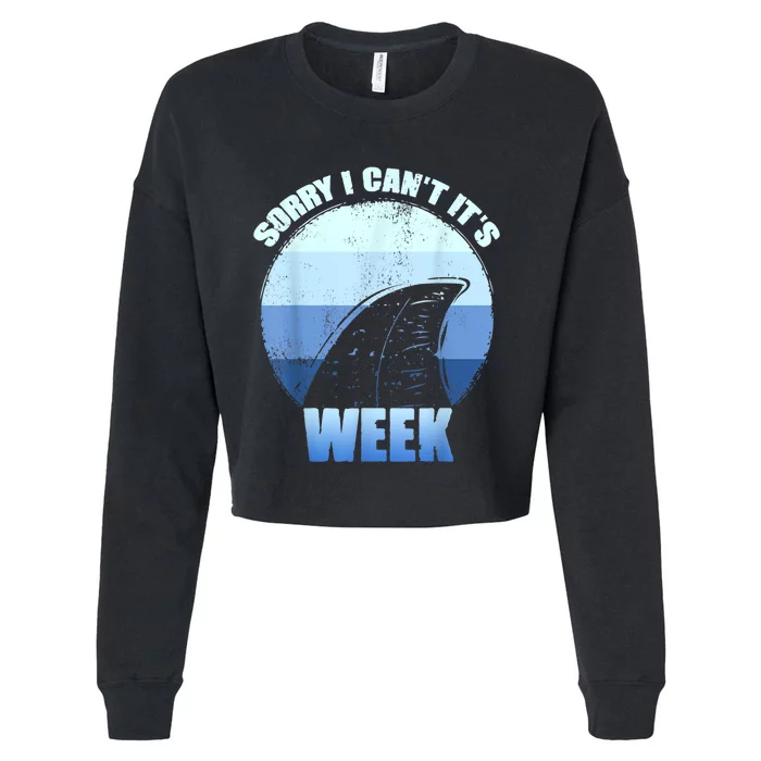 Sorry I Can't It's Week Funny Shark Gifts Cropped Pullover Crew