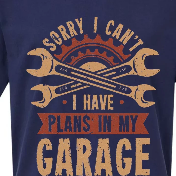 Sorry i cant i have plans in my garage Sueded Cloud Jersey T-Shirt