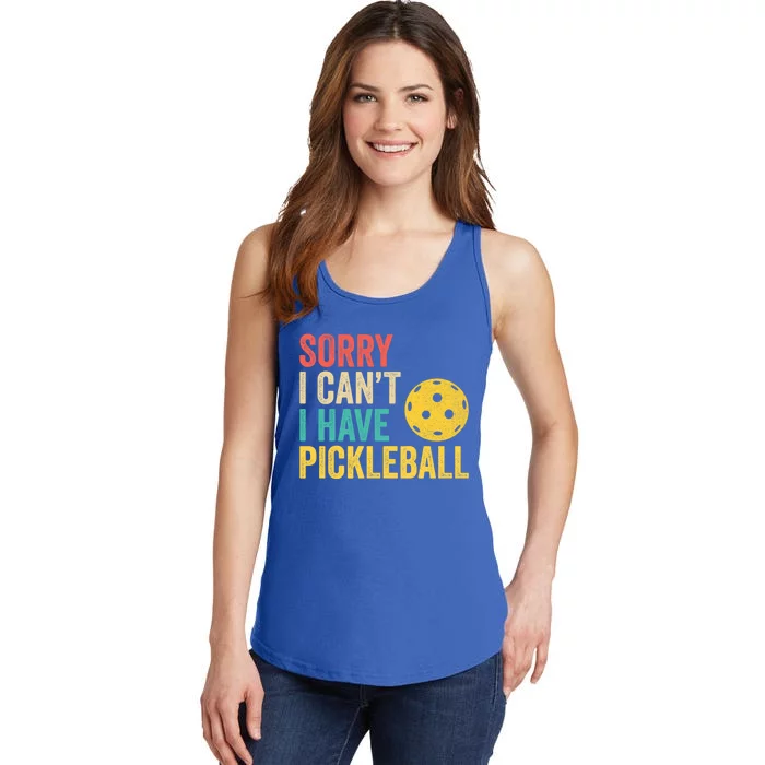 Sorry I CanT I Have Pickleball Funny Retro Gift Ladies Essential Tank