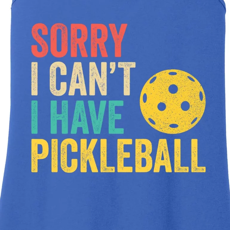 Sorry I CanT I Have Pickleball Funny Retro Gift Ladies Essential Tank