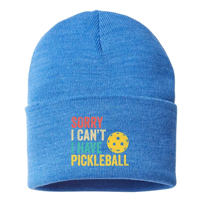 Sorry I CanT I Have Pickleball Funny Retro Gift Sustainable Knit Beanie