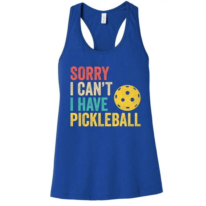 Sorry I CanT I Have Pickleball Funny Retro Gift Women's Racerback Tank