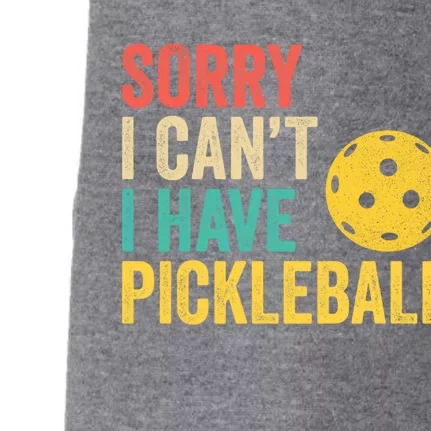 Sorry I CanT I Have Pickleball Funny Retro Gift Doggie 3-End Fleece Hoodie