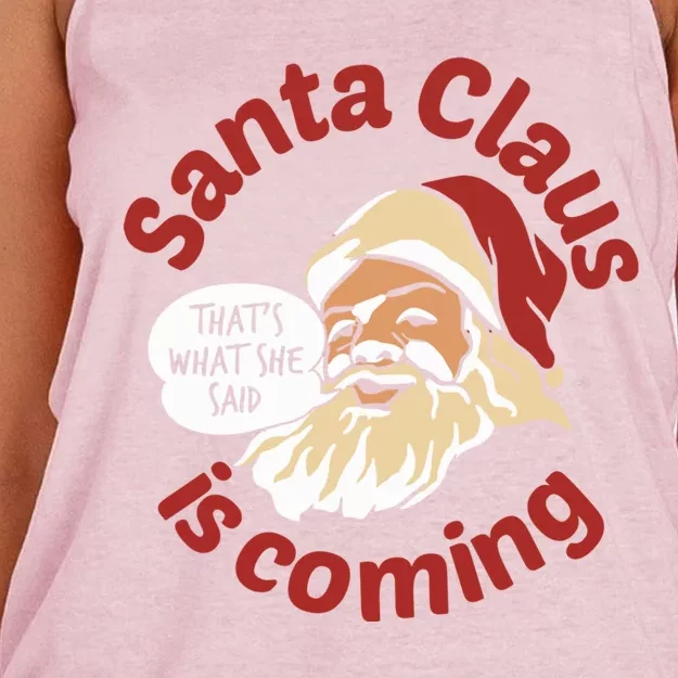 Santa Is Coming Thats What She Said Women's Knotted Racerback Tank