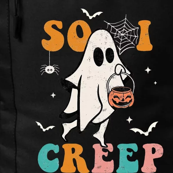 So I Creep Retro Halloween Spooky Vibes Trick Or Treat Ghost Daily Commute Backpack