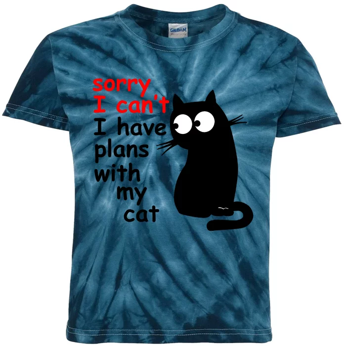 Sorry I Cant I Have Plans With My Cat Sarcastic Cat Saying Kids Tie-Dye T-Shirt