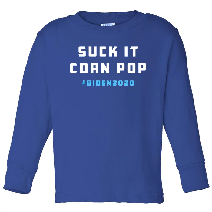 Suck It Corn Pop Joe Biden 2020 Funny Political Gift Toddler Long Sleeve Shirt