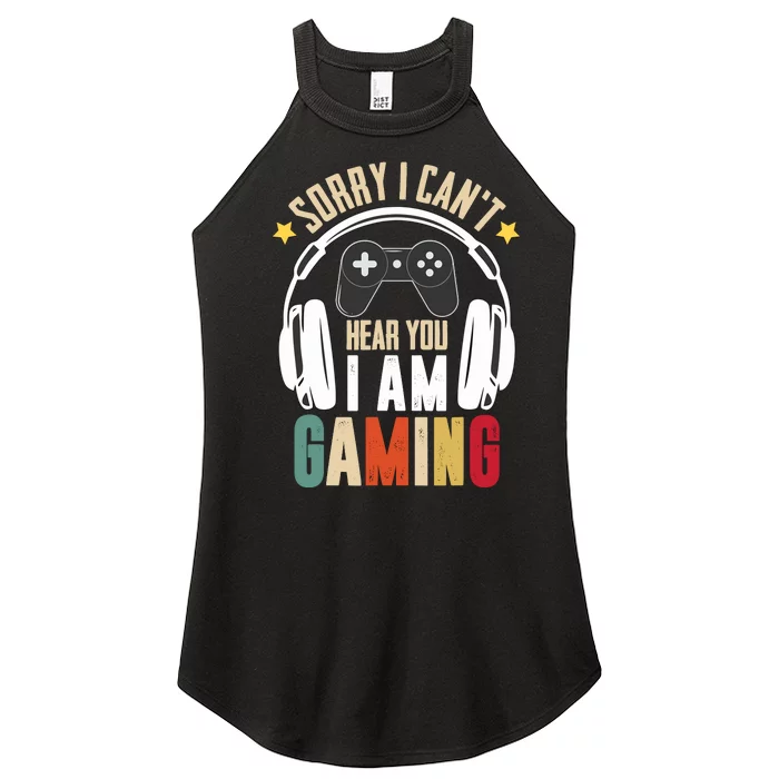 Sorry I CanT Hear You IM Gaming Funny Vintage Gaming Women’s Perfect Tri Rocker Tank