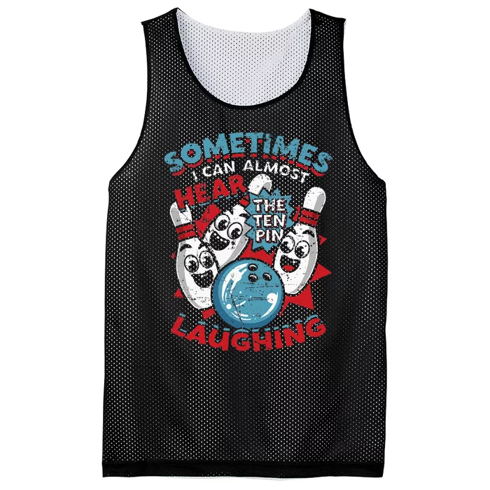 Sometimes I Can Almost Hear The Ten Pin Laughing Mesh Reversible Basketball Jersey Tank